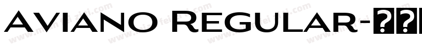 Aviano Regular字体转换